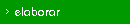 elaborar